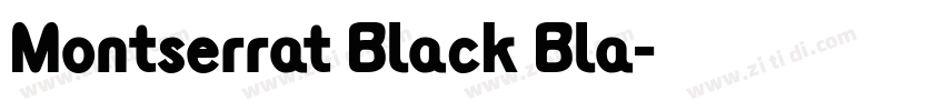 Montserrat Black Bla字体转换 Montserrat Black Bla字体转换